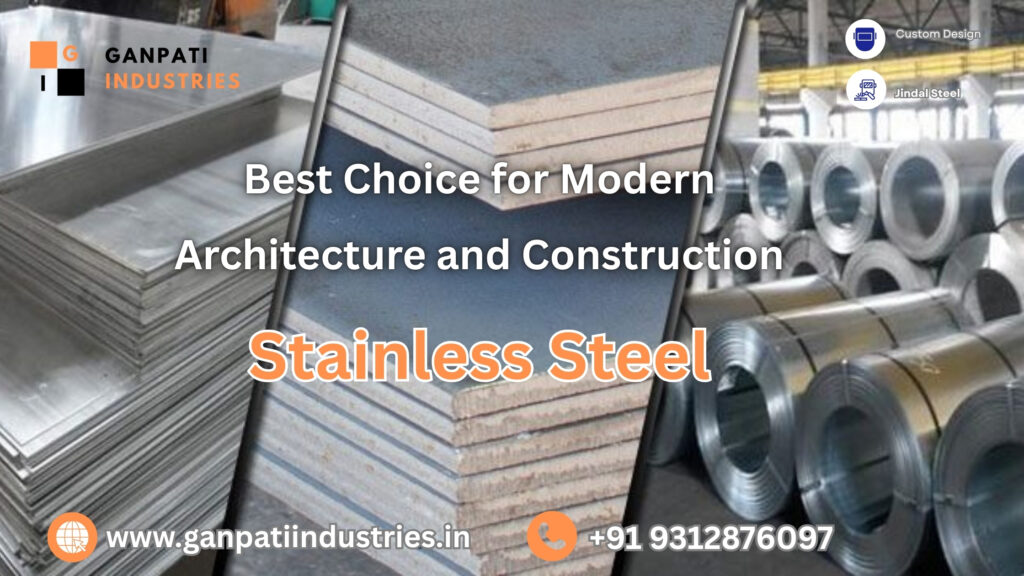 Stainless steel for modern architecture & construction