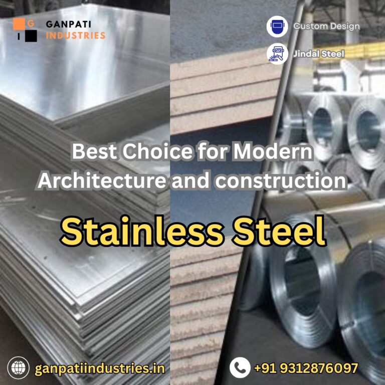 Best choice stainless steel for modern architecture and construction.