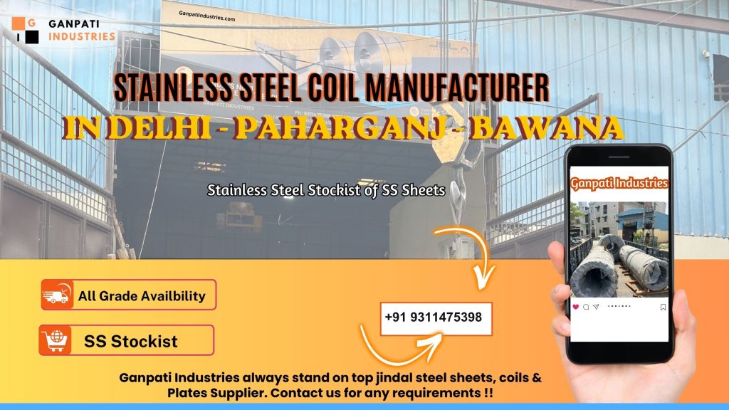 Stainless steel coil manufacturer in india, ganpati industries is one of the best one choose